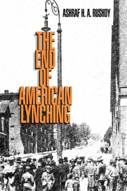 The End of American Lynching, PDF eBook