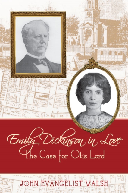 Emily Dickinson in Love : The Case for Otis Lord, PDF eBook