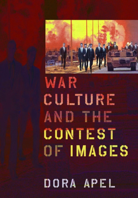 War Culture and the Contest of Images, Paperback / softback Book