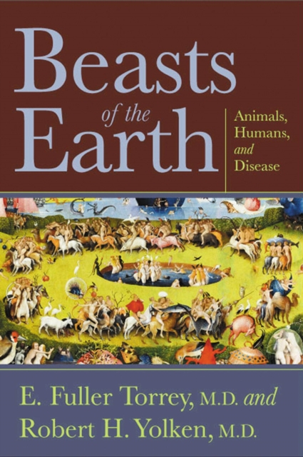 Beasts of the Earth : Animals, Humans, and Disease, Paperback / softback Book