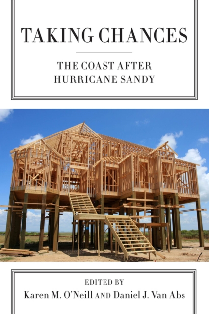 Taking Chances : The Coast after Hurricane Sandy, Paperback / softback Book