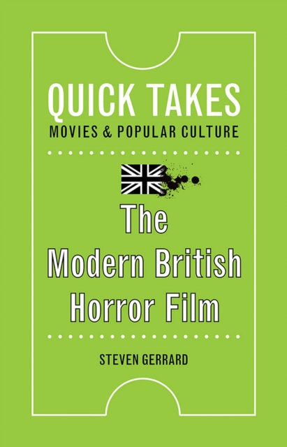 The Modern British Horror Film, Paperback / softback Book