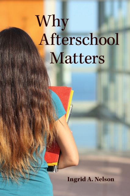 Why Afterschool Matters, PDF eBook