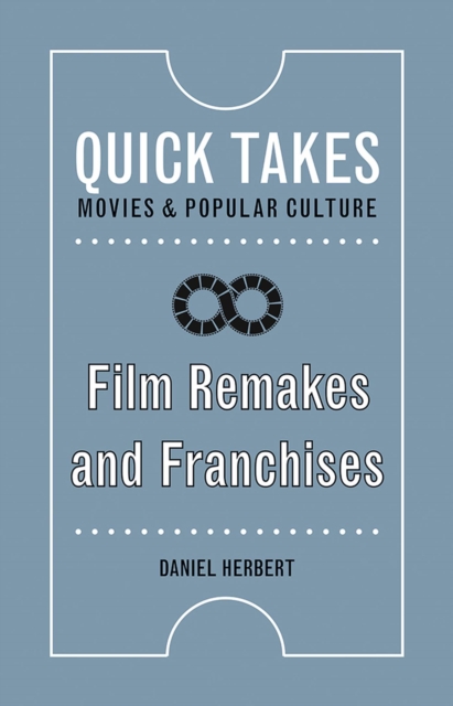 Film Remakes and Franchises, Hardback Book