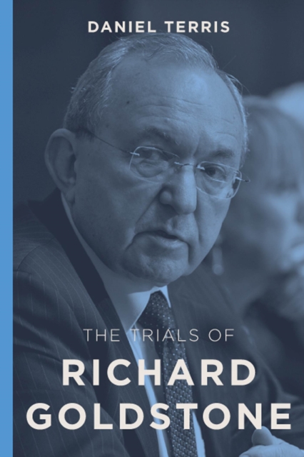 The Trials of Richard Goldstone, Hardback Book