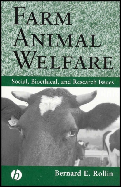 Farm Animal Welfare : Social, Bioethical, and Research Issues, Paperback / softback Book