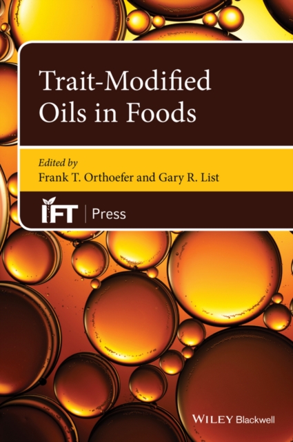 Trait-Modified Oils in Foods, Hardback Book