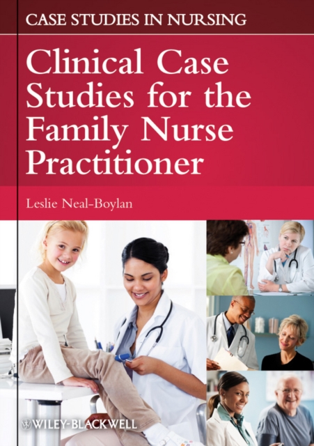 The Family Nurse Practitioner : Clinical Case Studies, Paperback / softback Book