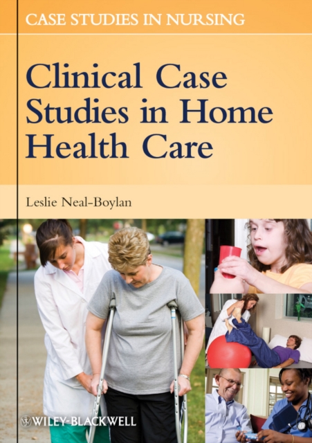 Clinical Case Studies in Home Health Care, Paperback / softback Book