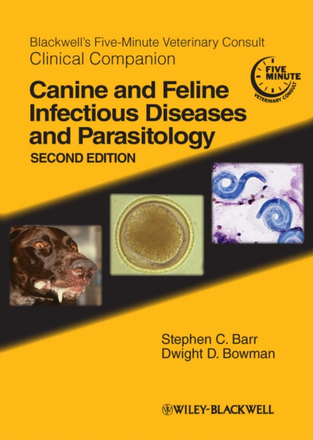 Blackwell's Five-Minute Veterinary Consult Clinical Companion : Canine and Feline Infectious Diseases and Parasitology, Paperback / softback Book