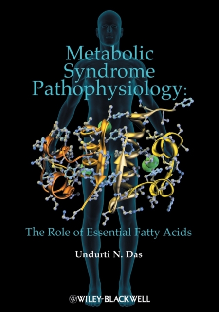 Metabolic Syndrome Pathophysiology : The Role of Essential Fatty Acids, PDF eBook