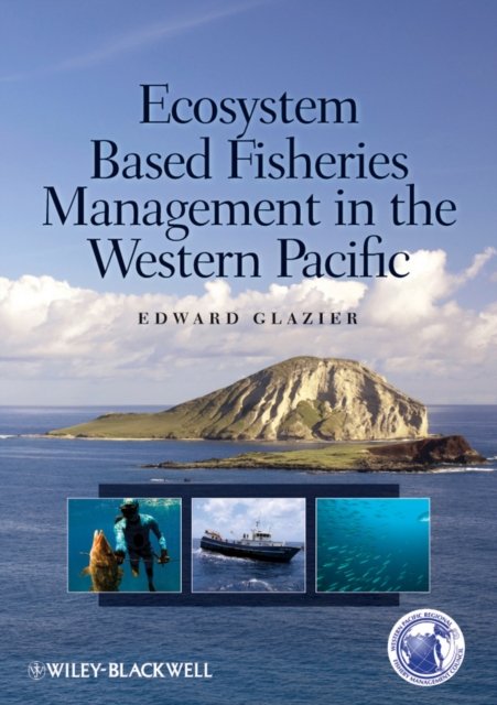 Ecosystem Based Fisheries Management in the Western Pacific, Hardback Book