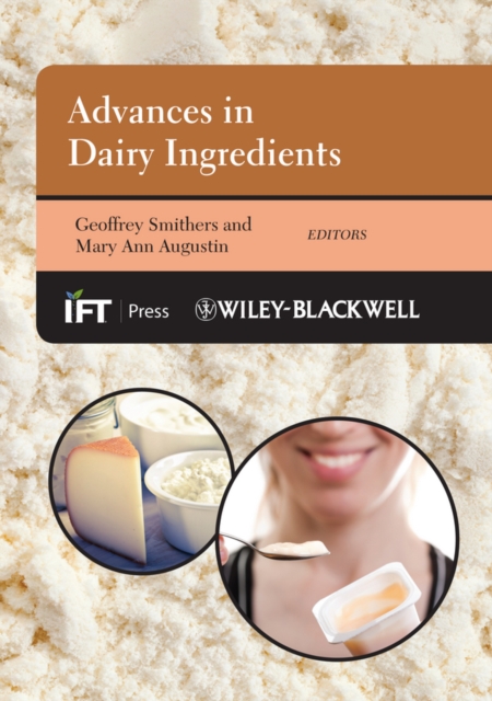 Advances in Dairy Ingredients, Hardback Book