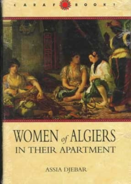 Women of Algiers in Their Apartment, Hardback Book