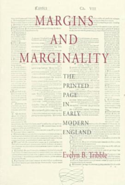 Margins and Marginality : Printed Page in Early Modern England, Hardback Book
