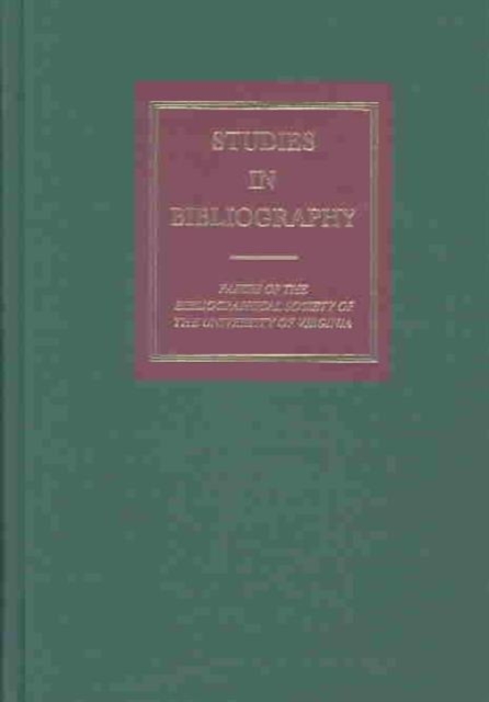 Studies in Bibliography, v. 54, Hardback Book