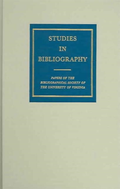 Studies in Bibliography v. 55, Hardback Book