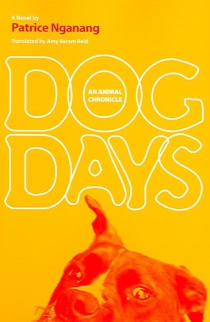 Dog Days : An Animal Chronicle, Paperback / softback Book