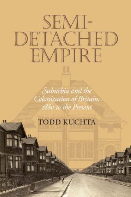 Semi-Detached Empire, Paperback / softback Book