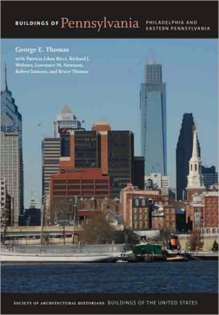 Buildings of Pennsylvania : Philadelphia and East Pennsylvania, Hardback Book