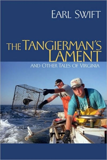 The Tangierman's Lament : and Other Tales of Virginia, Paperback / softback Book