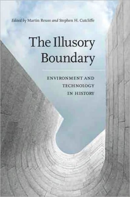 The Illusory Boundary : Environment and Technology in History, Paperback / softback Book