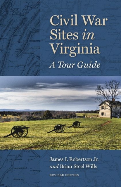 Civil War Sites in Virginia : A Tour Guide, Paperback / softback Book