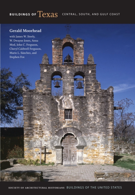 Buildings of Texas : Central, South and Gulf Coast, Hardback Book