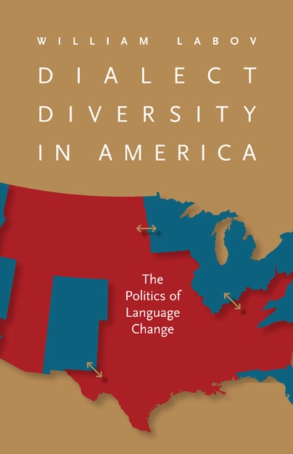 Dialect Diversity in America : The Politics of Language Change, Paperback / softback Book