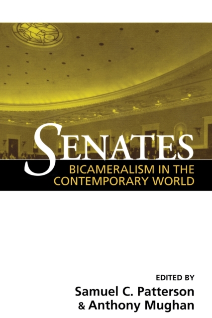 Senates : Bicameralism in the Contemporary World, Paperback / softback Book