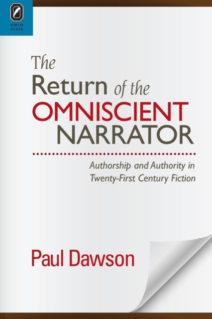 The Return of the Omniscient Narrator : Authorship and Authority in Twenty-First Century F, Paperback / softback Book