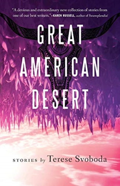 Great American Desert : Stories, Paperback / softback Book