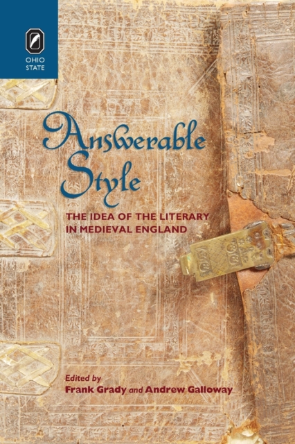 Answerable Style : The Idea of the Literary in Medieval England, Paperback / softback Book