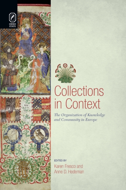 Collections in Context : The Organization of Knowledge and Community in Europe, Paperback / softback Book