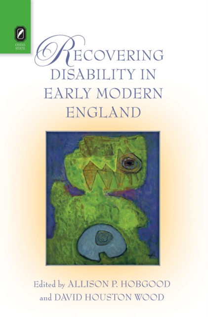 Recovering Disability in Early Modern England, PDF eBook