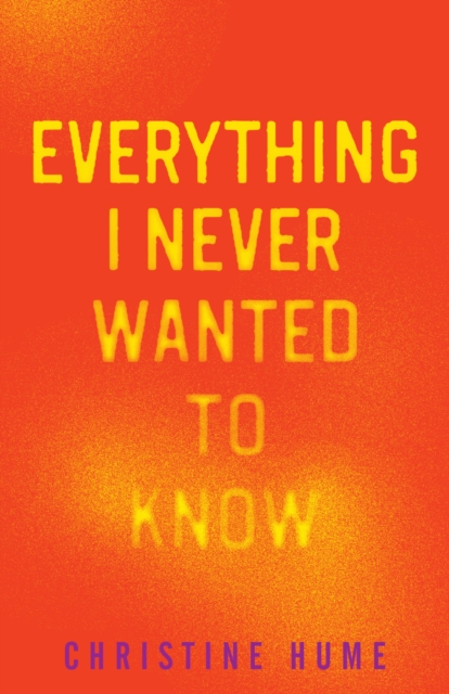 Everything I Never Wanted to Know, EPUB eBook