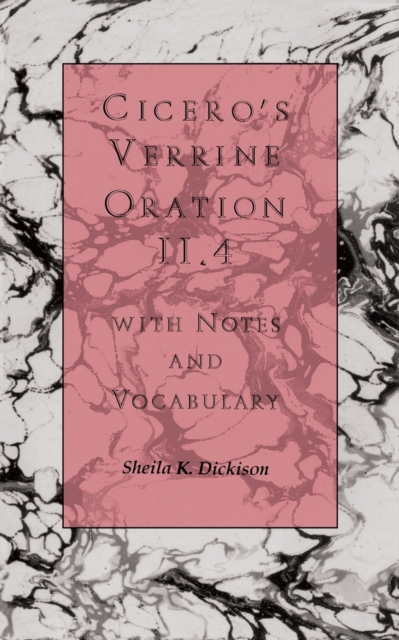 Cicero's ""Verrine Oration"" II.4 : With Notes and Vocabulary, Paperback / softback Book