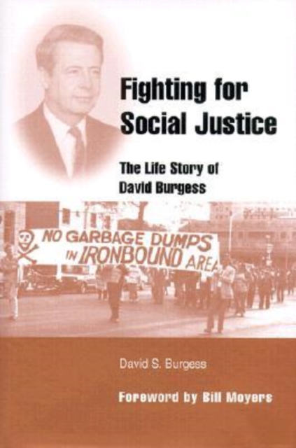 Fighting for Social Justice : The Life Story of David Burgess, Hardback Book