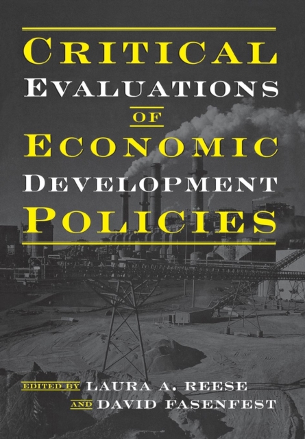 Critical Evaluations of Economic Development Policies, Hardback Book