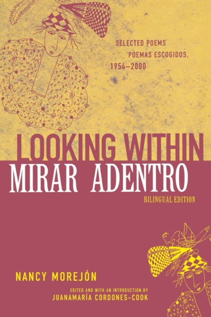 Looking Within/Mirar Adentro : Selected Poems, 1954-2000, Paperback / softback Book