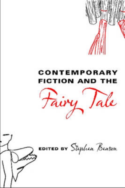 Contemporary Fiction and the Fairy Tale, Paperback / softback Book