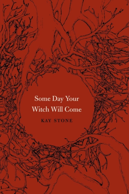 Some Day Your Witch Will Come, Paperback / softback Book