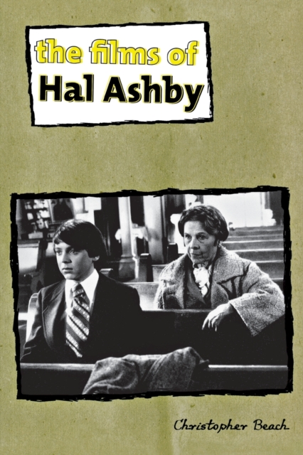 The Films of Hal Ashby, Paperback / softback Book