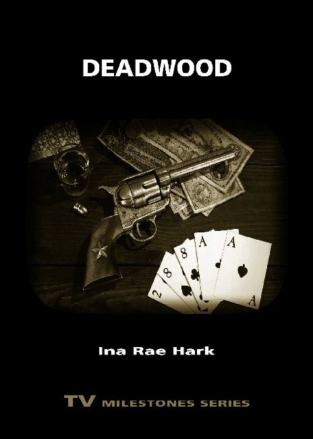 Deadwood, Paperback / softback Book
