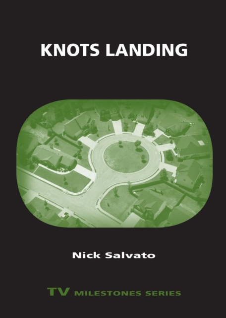 Knots Landing, Paperback / softback Book