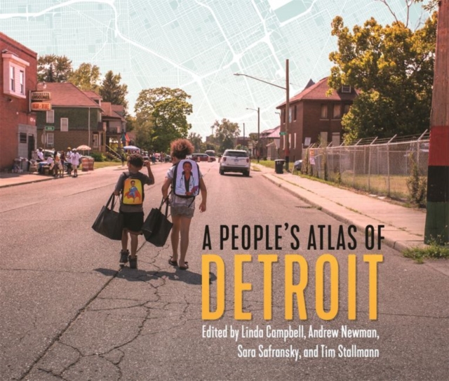 A People's Atlas of Detroit, Paperback / softback Book
