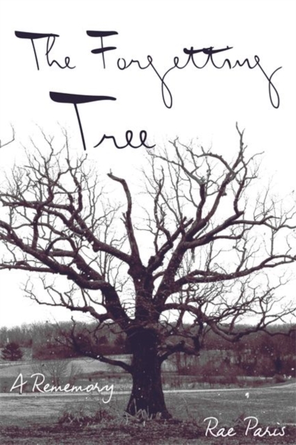 The Forgetting Tree : A Rememory, Paperback / softback Book