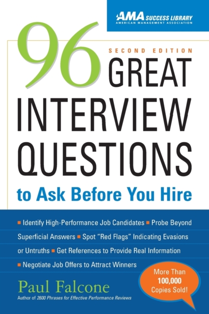 96 Great Interview Questions to Ask Before You Hire, Paperback / softback Book