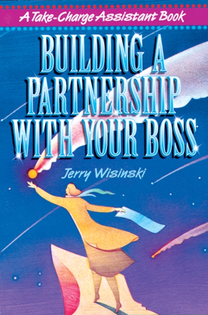 Building a Partnership with Your Boss, EPUB eBook