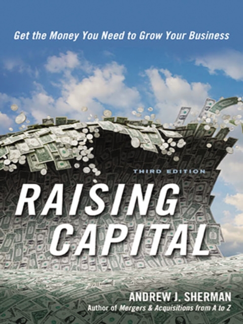 Raising Capital : Get the Money You Need to Grow Your Business, EPUB eBook